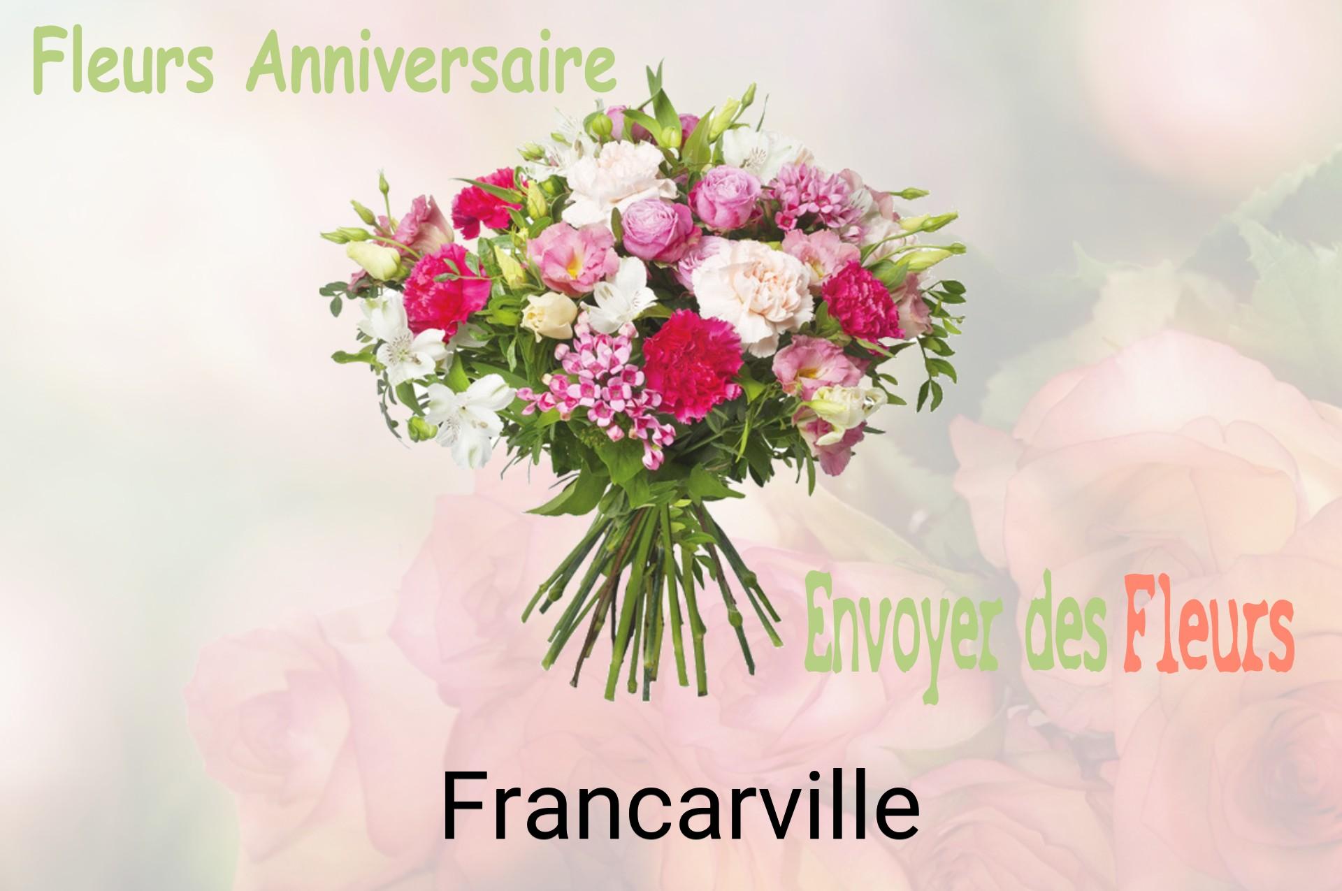 Bouquet de fleurs d’anniversaire livré à Francarville